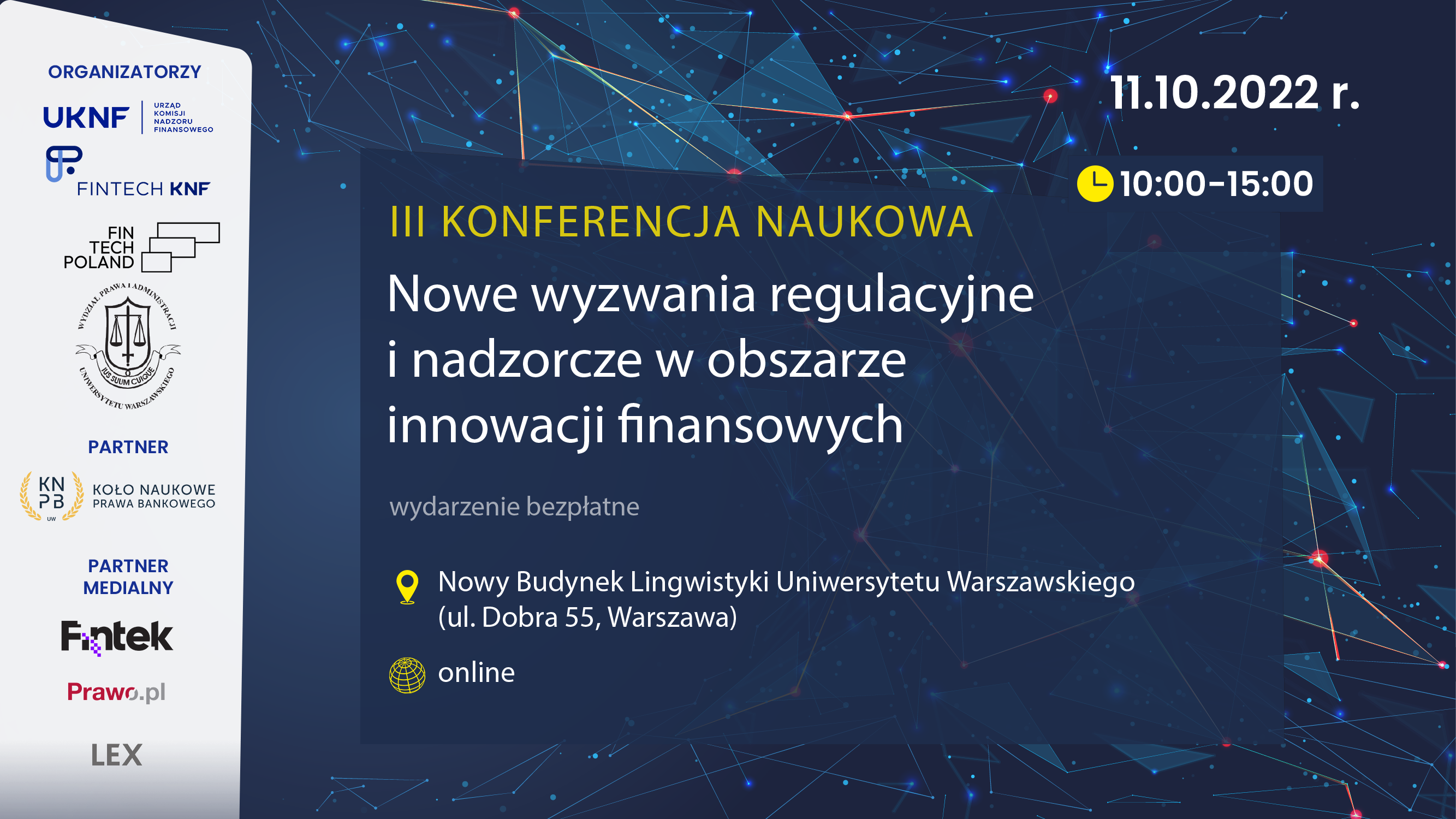 III Konferencja naukowa – nowe wyzwania regulacyjne i nadzorcze w obszarze innowacji finansowych